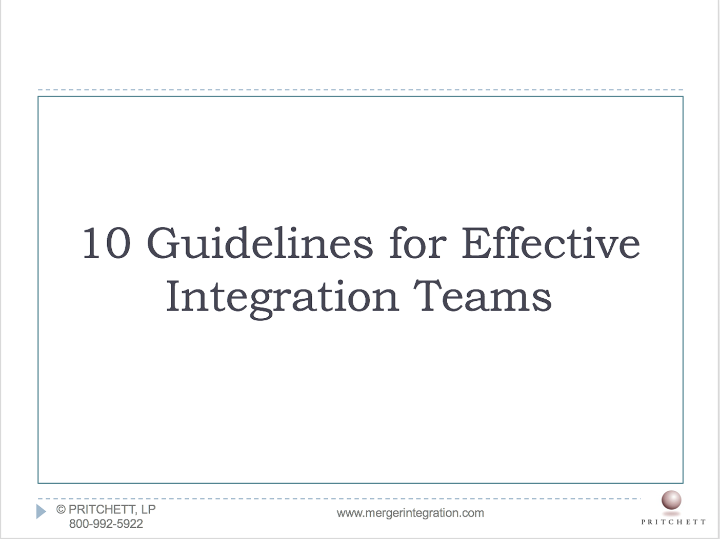 10 Guidelines for Effective Integration Teams