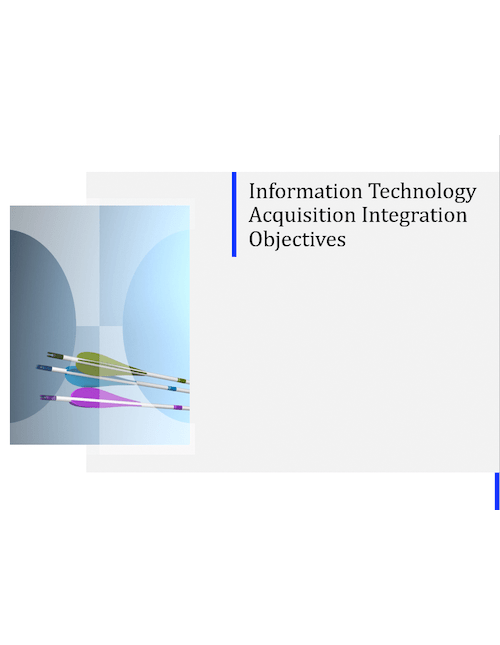 Information Technology Acquisition Integration Objectives