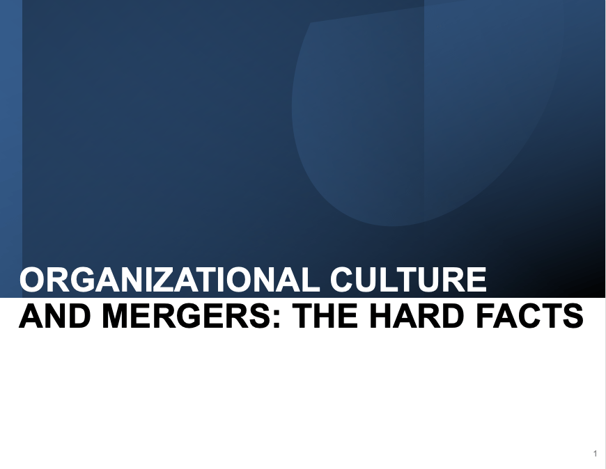 Organizational Culture and Mergers: The Hard Facts