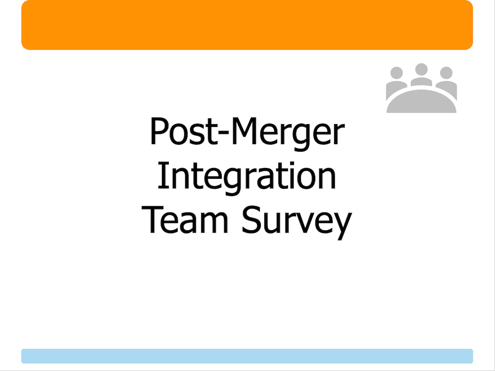 Post-Merger Integration Team Survey