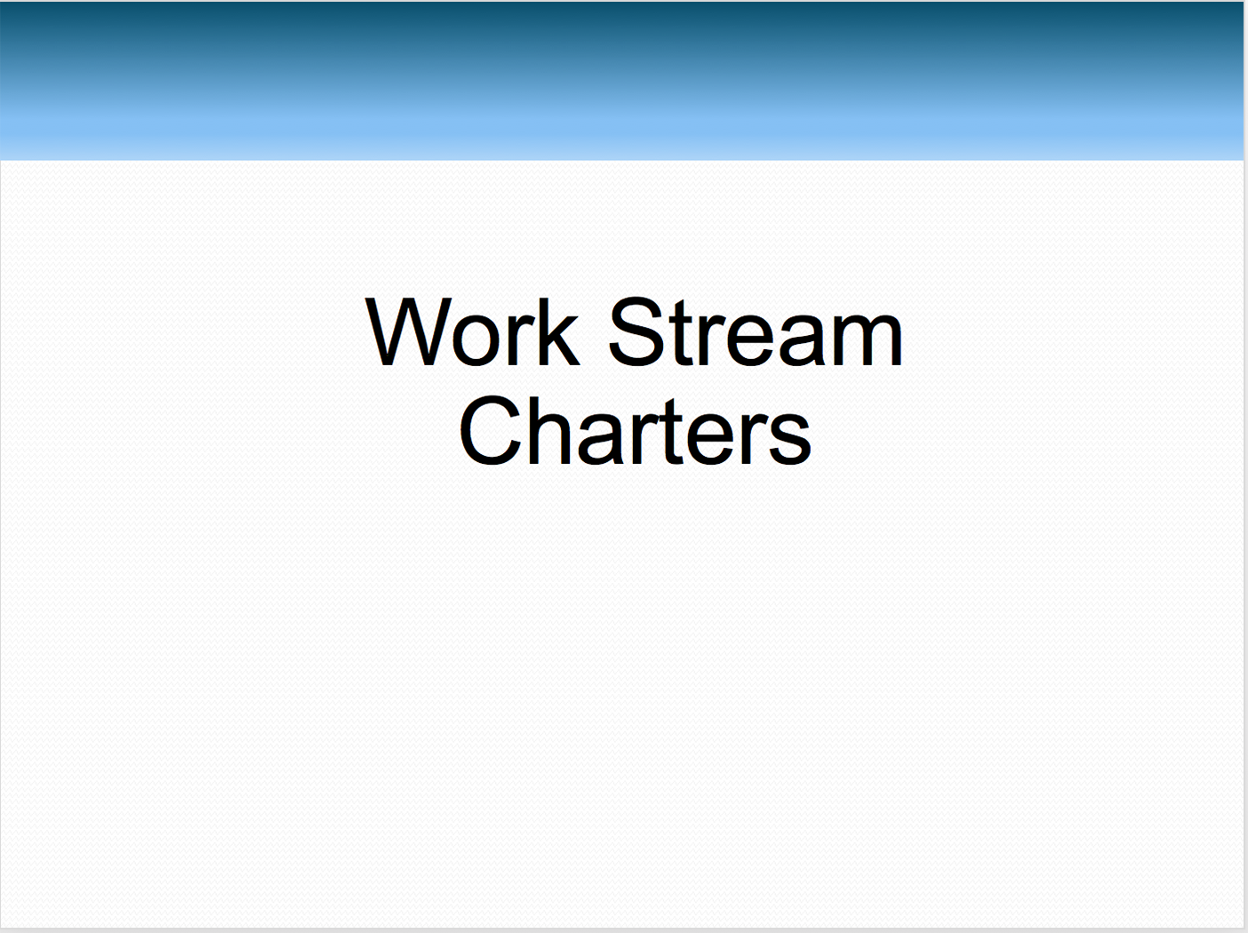 Workstream Charters