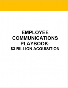 Employee Communications Playbook - $3 Billion Acquisition