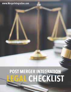 Post Merger Integration Legal Checklist