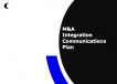 M&A Integration Communications Plan