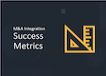 M&A Integration Success Metrics