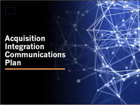 Acquisition Integration Communications Plan