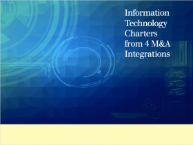 Information Technology: Charters from 4 M&A Integrations