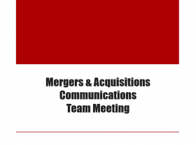 Mergers & Acquisitions Communications Team Meeting