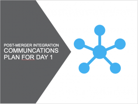 Post-Merger Integration Communications Plan for Day 1