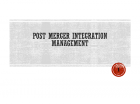 Post Merger Integration Management 