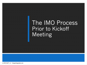 The IMO Process Prior to Kickoff Meeting